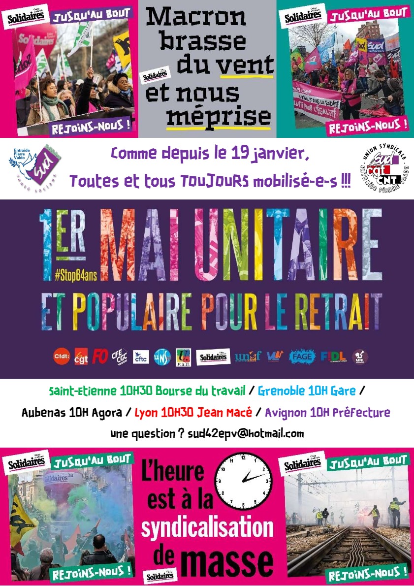 Toutes et tous mobilisé-e-s le 1ER MAI 2023 … Pour LE RETRAIT, pour NOS RETRAITES !!!